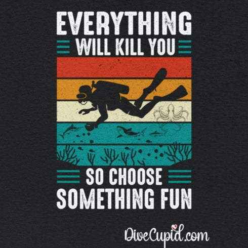 "Everything will kill you..." Relaxed Fit T-shirt