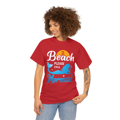 "Beach Please I'm a Mermaid" Relaxed Fit T-shirt