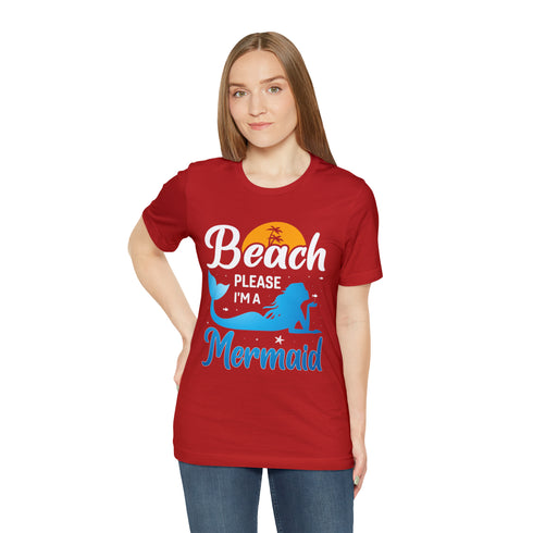 "Beach Please I'm a Mermaid" Fitted T-shirt