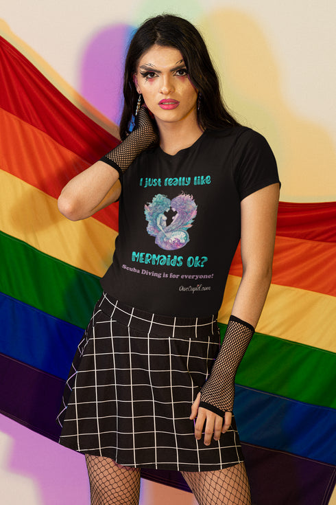 "I just really like mermaids" Fitted Pride T-shirt