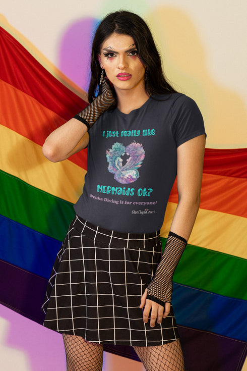 "I just really like mermaids" Relaxed Fit Pride T-shirt